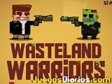 Wasteland warriors